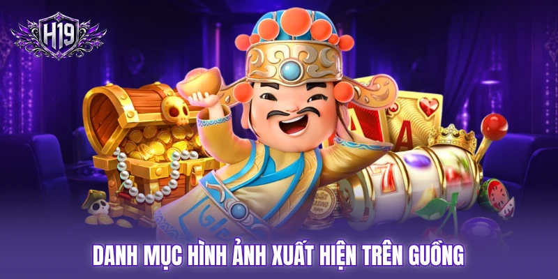 Danh mục hình ảnh xuất hiện trên guồng